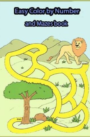 Cover of Easy Color by Number and Mazes book