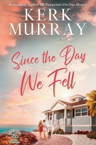 Cover of Since the Day We Fell