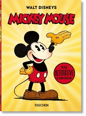 Cover of Walt Disneys Mickey Mouse. Die ultimative Chronik. 40th Ed.