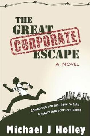 Cover of The Great Corporate Escape