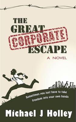 Book cover for The Great Corporate Escape