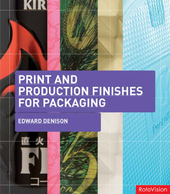 Book cover for Print and Production Finishes for Packaging