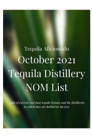 Cover of Tequila Distillery NOM List, October 2021