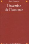 Book cover for Invention de L'Economie (L')