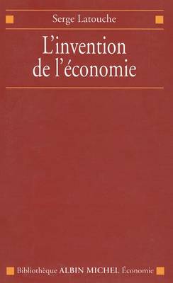 Book cover for Invention de L'Economie (L')