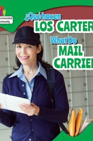 Cover of ¿Qué Hacen Los Carteros? / What Do Mail Carriers Do?