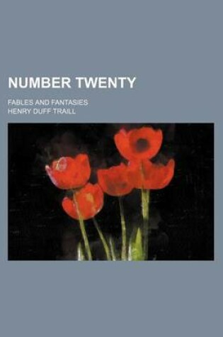 Cover of Number Twenty; Fables and Fantasies