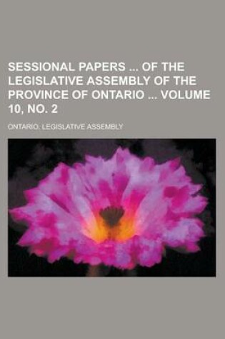 Cover of Sessional Papers of the Legislative Assembly of the Province of Ontario Volume 10, No. 2