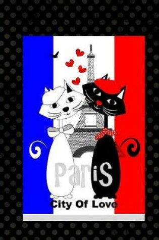 Cover of Paris City Of Love