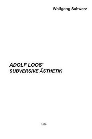 Cover of Adolf Loos' Subversive AEsthetik