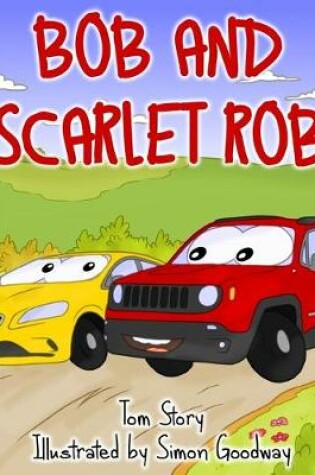 Cover of Bob and Scarlet Rob