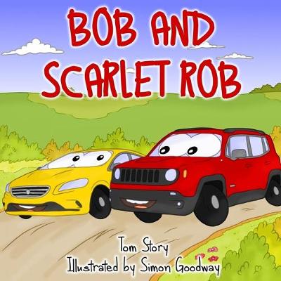 Cover of Bob and Scarlet Rob