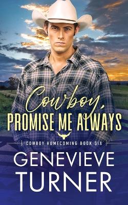 Book cover for Cowboy, Promise Me Always