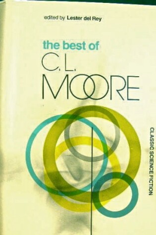 Cover of The Best of C. L. Moore
