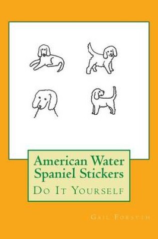 Cover of American Water Spaniel Stickers