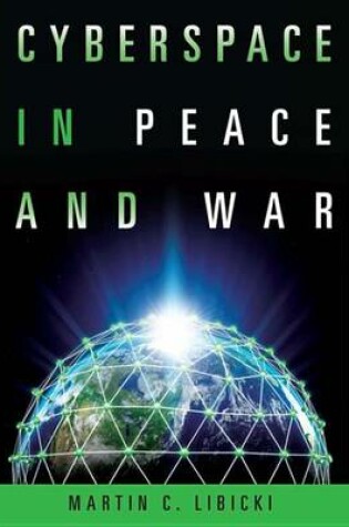 Cover of Cyberspace in Peace and War