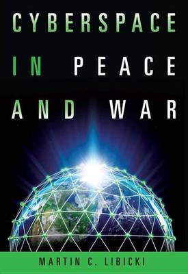 Book cover for Cyberspace in Peace and War