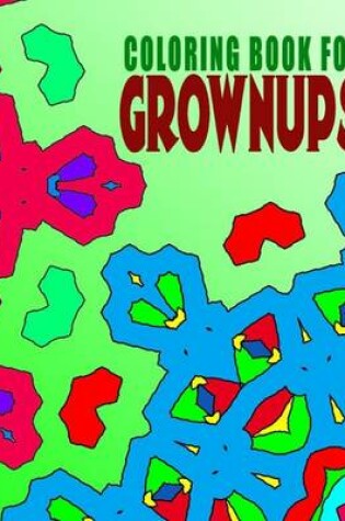 Cover of COLORING BOOKS FOR GROWNUPS - Vol.6
