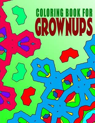 Cover of COLORING BOOKS FOR GROWNUPS - Vol.6