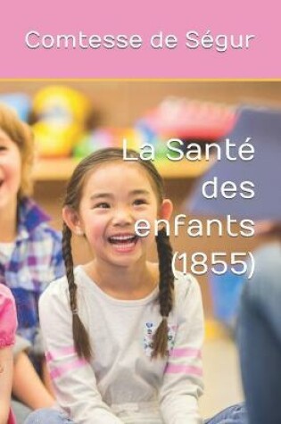 Cover of La Santé des enfants (1855)