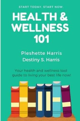 Cover of Health & Wellness 101