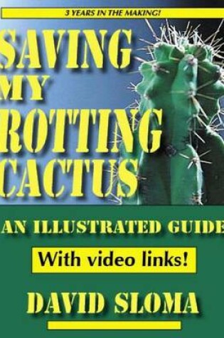 Cover of Saving My Rotting Cactus