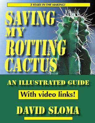 Book cover for Saving My Rotting Cactus