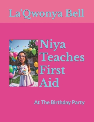 Book cover for Niya Teaches First Aid