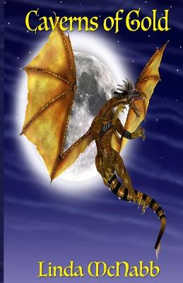 Cover of Caverns of Gold(Book 3 of Dragon Charmers)