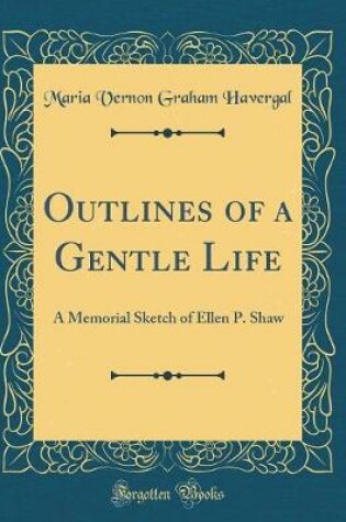 Cover of Outlines of a Gentle Life