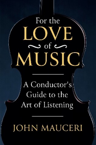 Cover of For the Love of Music