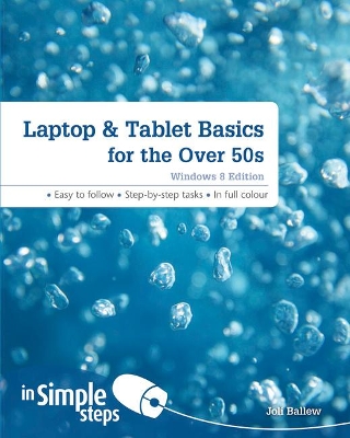 Book cover for Laptop & Tablet Basics for the Over 50s: Windows 8 Edition