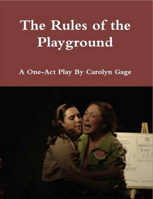 Book cover for The Rules of the Playground: A One-Act Play