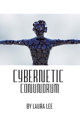 Book cover for Cybernetic Conundrum