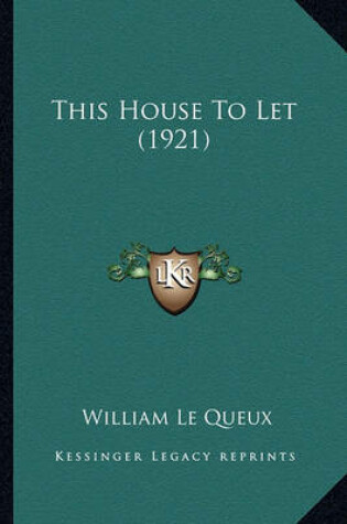 Cover of This House To Let (1921)