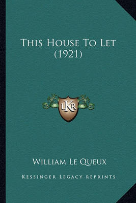 Book cover for This House To Let (1921)