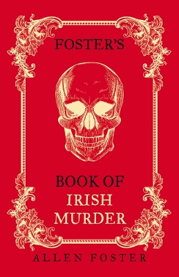 Book cover for Foster's Book of Irish Murder