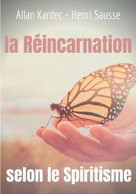 Book cover for La Reincarnation selon le Spiritisme