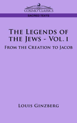 Book cover for The Legends of the Jews - Vol. I