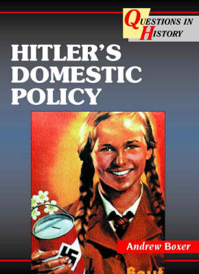 Cover of Hitler's Domestic Policy