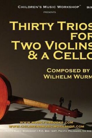 Cover of Thirty Trios for 2 Violins & a Cello