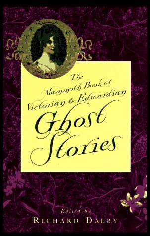 Book cover for The Mammoth Book of Victorian and Edwardian Ghost Stories