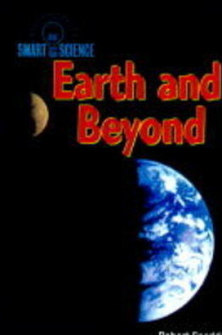 Cover of Smart Science: Earth and Beyond (Paperback)