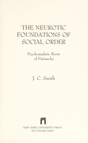 Cover of The Neurotic Foundations of Social Order