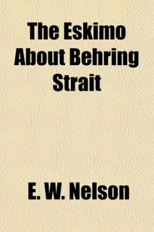 Cover of The Eskimo about Behring Strait
