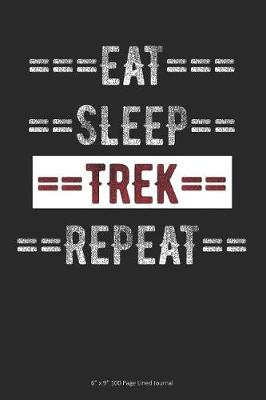 Book cover for Eat Sleep Trek Repeat