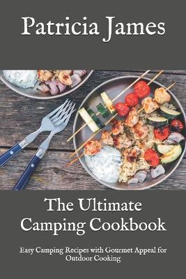 Book cover for The Ultimate Camping Cookbook
