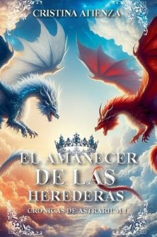 Cover of el Amanecer de las Herederas