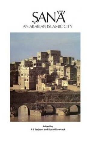 Cover of San'a' an Arabian Islamic City