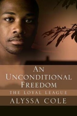 Cover of An Unconditional Freedom